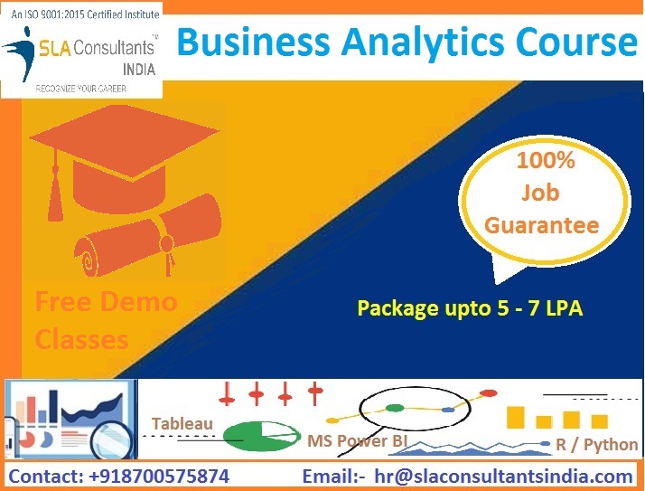 Job Oriented Business Analyst Certification, Delhi, Noida, Ghaziabad, SLA Institute, Power BI, Tableau, Training Course,