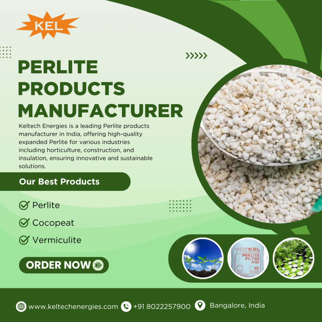 Leading Perlite Suppliers in India – Solutions for Horticulture and Industry Leading Perlite Suppliers in India – Solutions for Horticulture and Industry