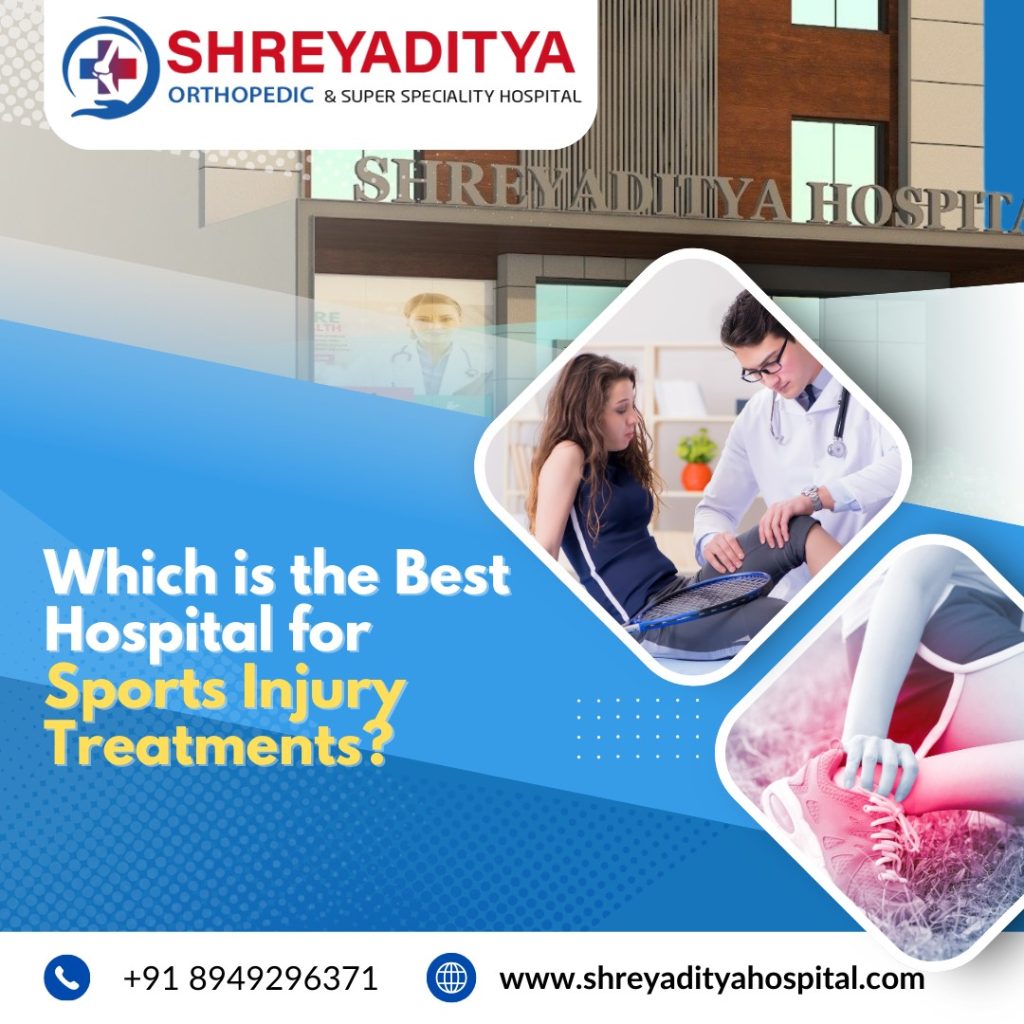 Which is the best orthopaedic hospital in Jaipur for sports injury treatments Which is the best orthopaedic hospital in Jaipur for sports injury treatments