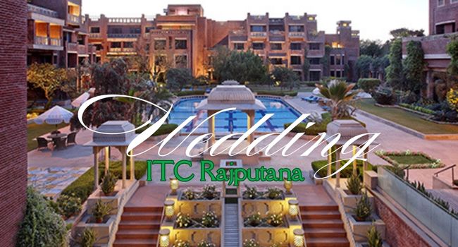 Budget Planning for ITC Rajputana Jaipur Weddings Budget Planning for ITC Rajputana Jaipur Weddings