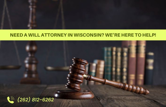 Affordable Will Attorneys in Wisconsin – Call Now! Affordable Will Attorneys in Wisconsin – Call Now!