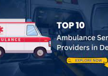 Top 10 Ambulance Service Providers in Delhi.