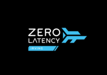 Zero Latency – Irving