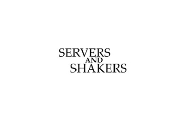 Servers and Shakers, Inc.