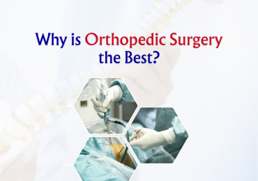 Why Is Orthopedic Surgery the Best?